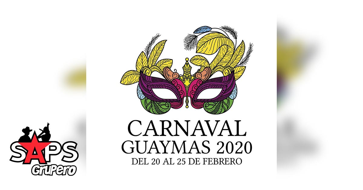 Carnaval Guaymas 2020 – Cartelera Oficial