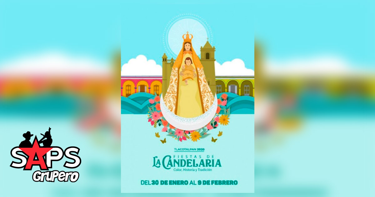 Feria de la Candelaria Tlacotalpan 2020 – Cartelera Oficial