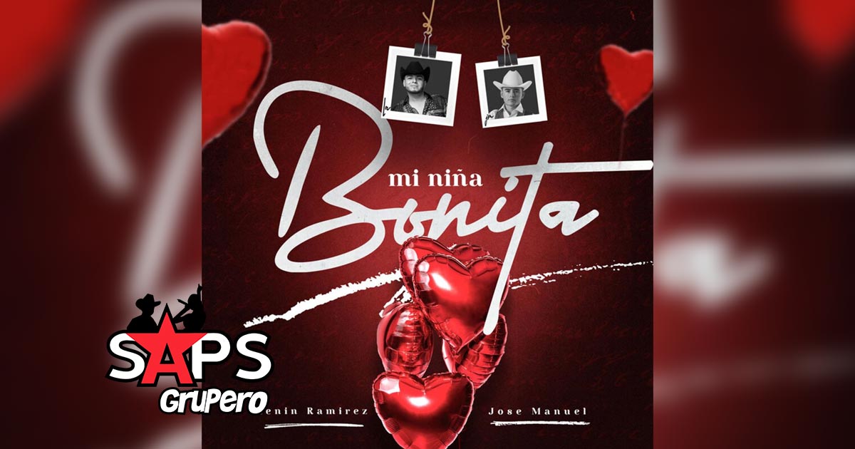 Letra Mi Niña Bonita – Lenin Ramírez ft. José Manuel
