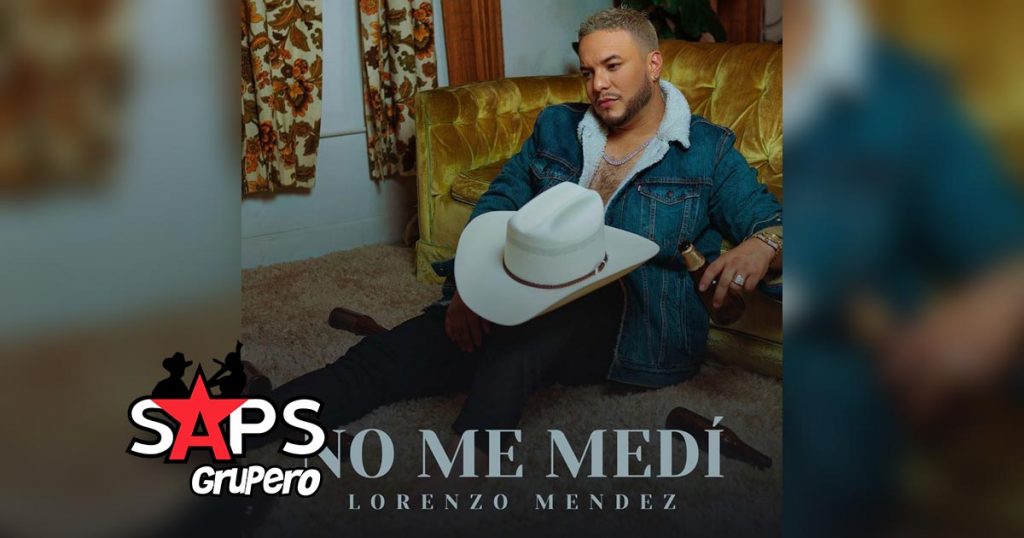 No Me Medí, Lorenzo Méndez