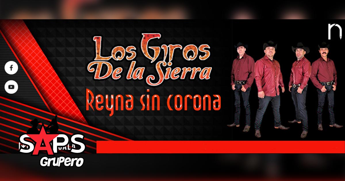 La “Reina Sin Corona” es de Los Giros De La Sierra