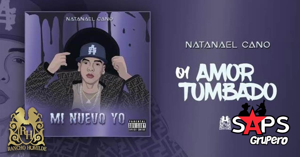 Letra Amor Tumbado – Natanael Cano