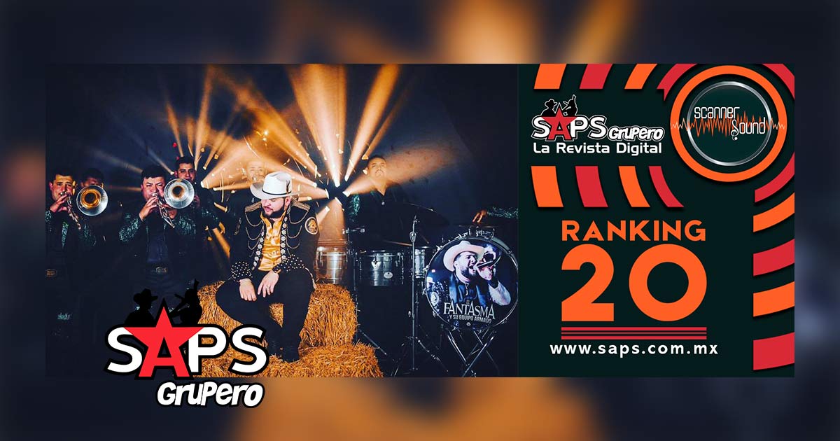 Top 20 de la Música Popular Mexicana en México por Scanner Sound del 20 al 26 de enero del 2020