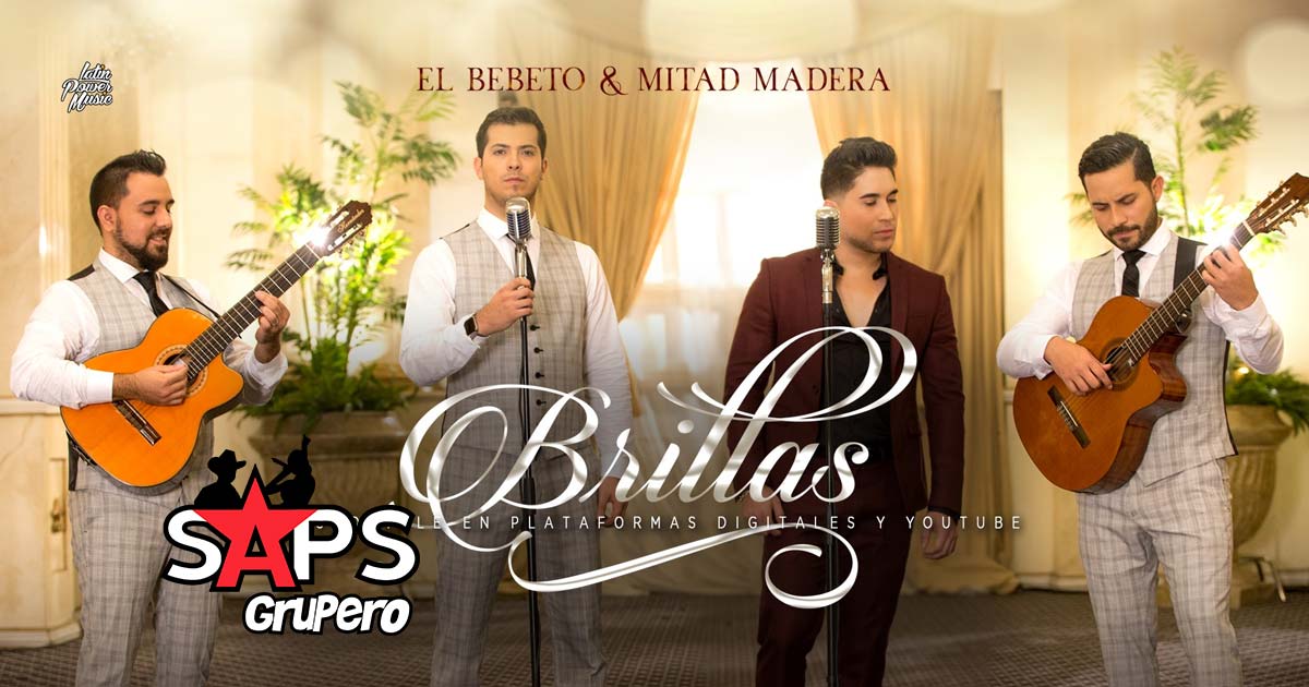 Letra Brillas – El Bebeto ft. Mitad Madera
