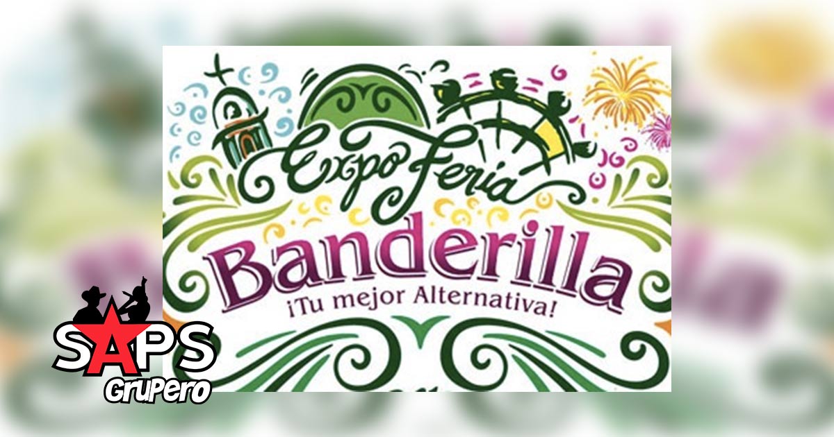 Expo Feria de la Banderilla 2020 – Cartelera Oficial