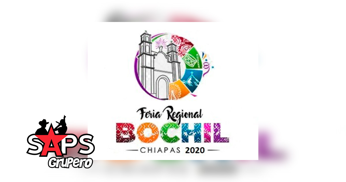 Feria Regional Bochil 2020 – Cartelera Oficial