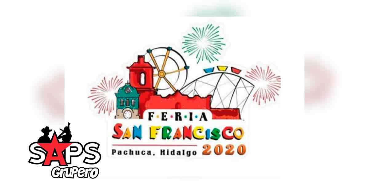 Feria San Francisco Pachuca 2020 – Cartelera Oficial