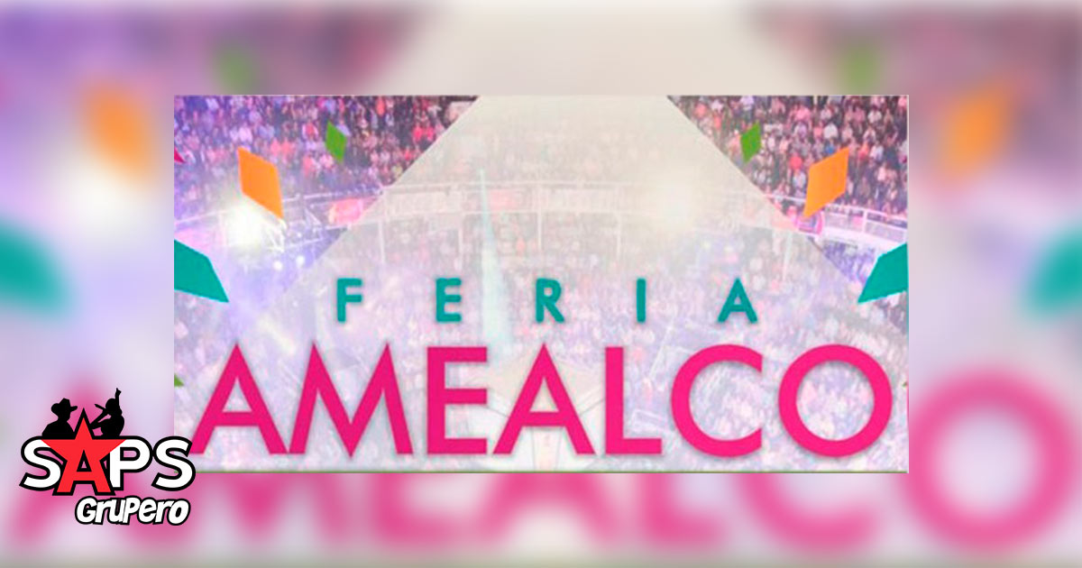Feria de Amealco 2020 – Cartelera Oficial