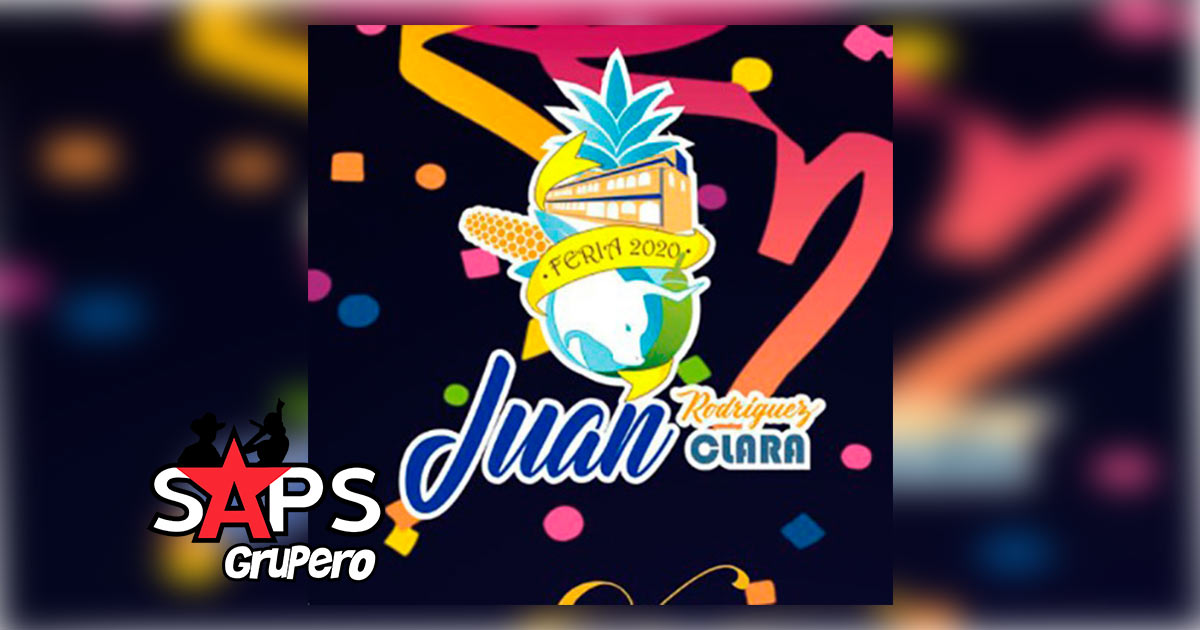 Feria de la Piña Juan Rodríguez Clara 2020 – Cartelera Oficial
