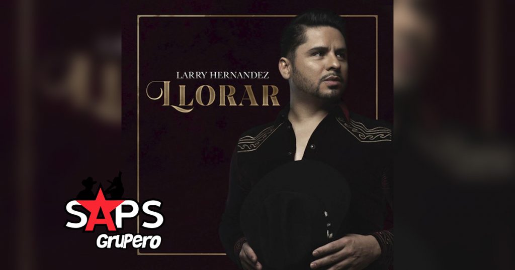 Llorar, Larry Hernández