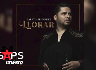 Llorar, Larry Hernández
