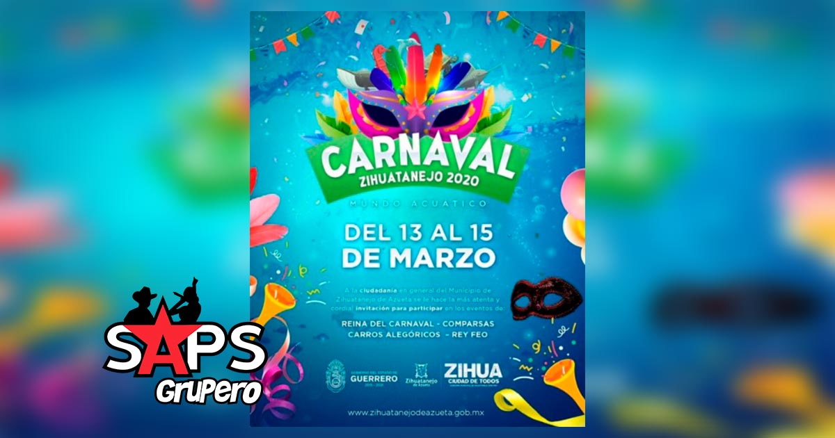 Carnaval Zihuatanejo 2020 – Cartelera Oficial