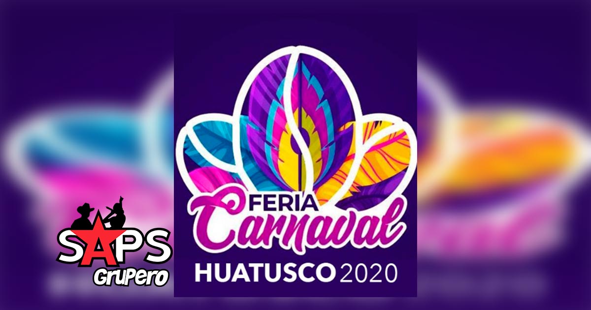 Feria Carnaval Huatusco 2020 – Cartelera Oficial