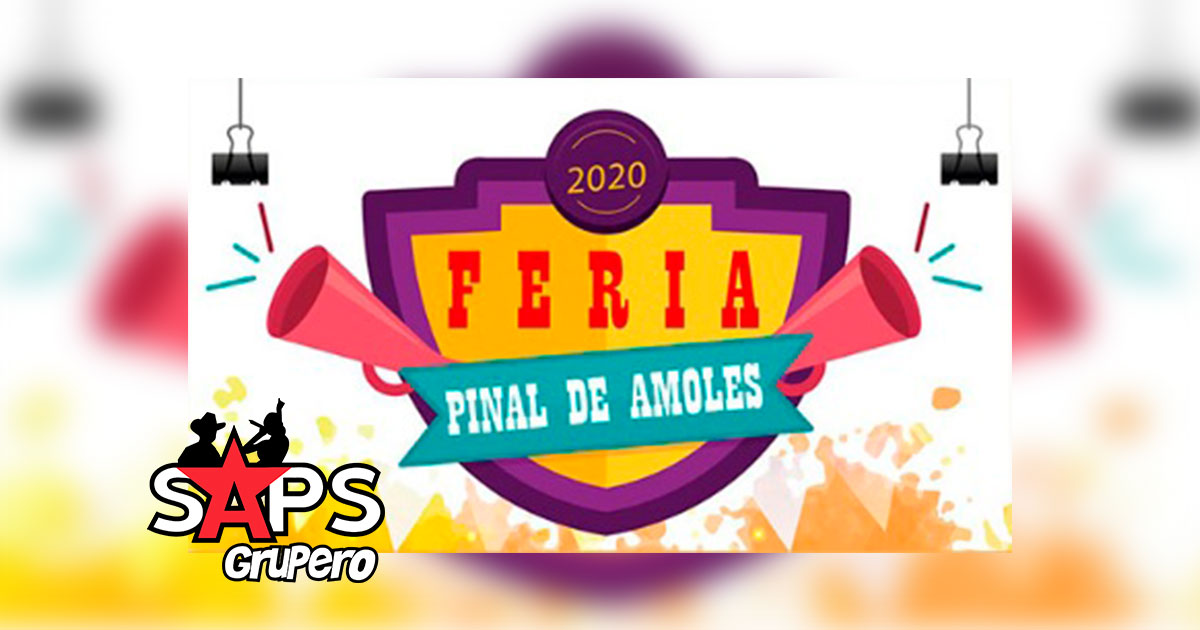 Feria Pinal de Amoles 2020 – Cartelera Oficial