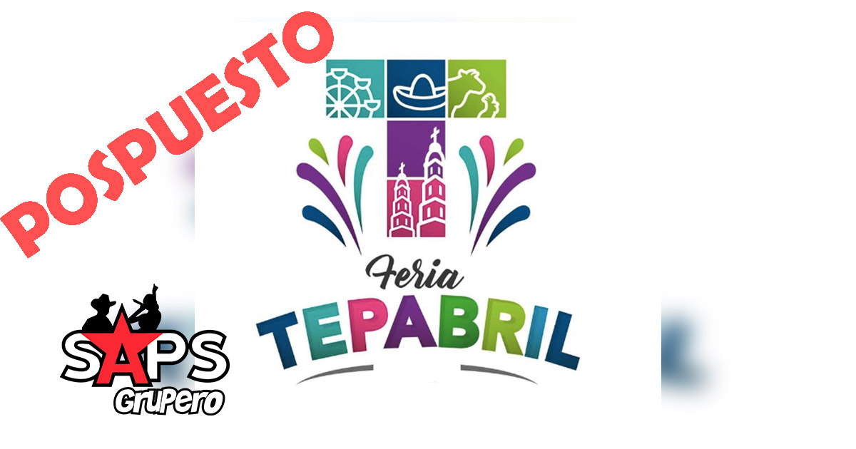 Feria Tepabril 2020 – Pospuesta