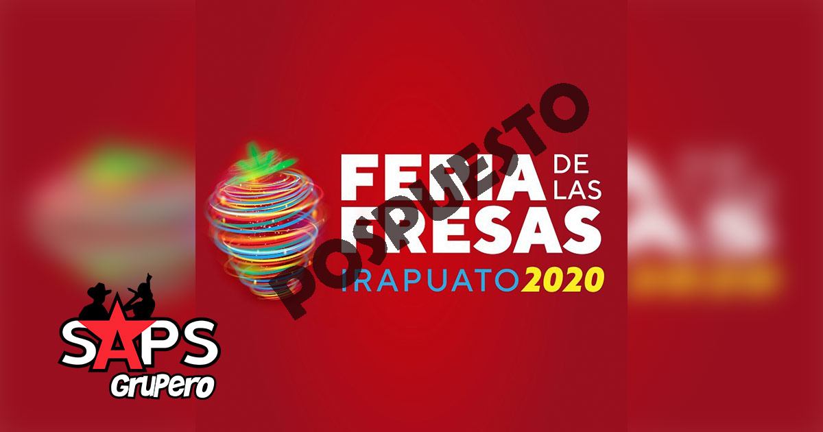 Feria de las Fresas Irapuato 2020 – Pospuesta