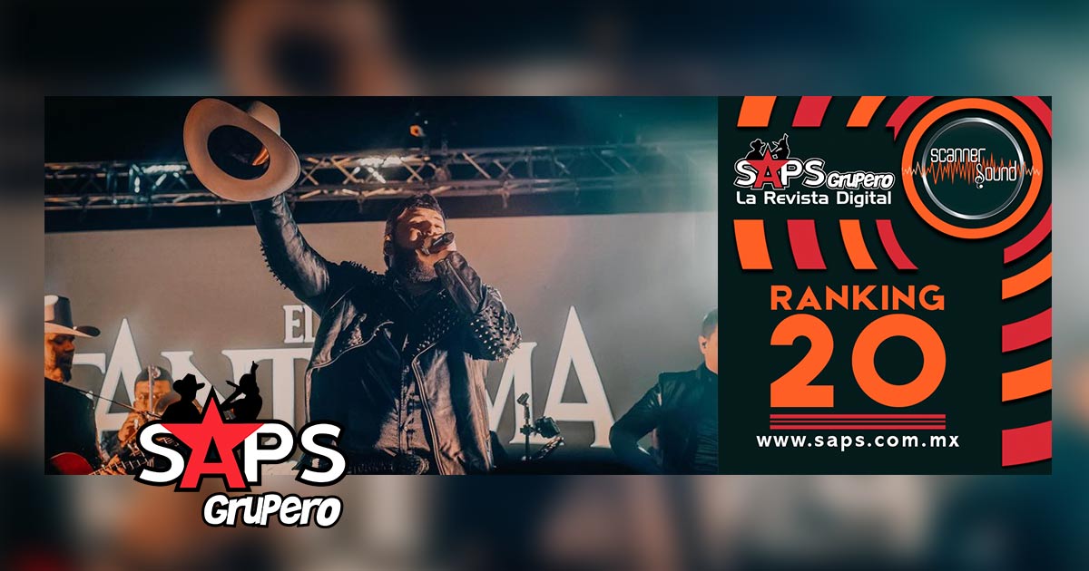 Top 20 de la Música Popular Mexicana en México por Scanner Sound del 24 de febrero al 01 de marzo