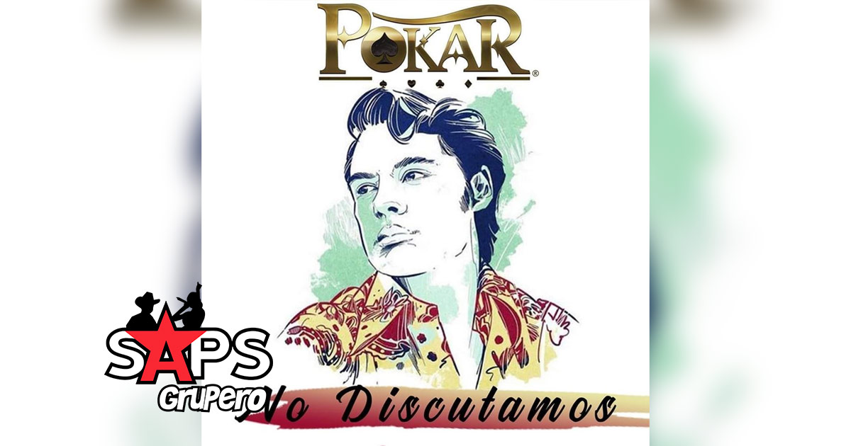 “No Discutamos” por el nuevo sencillo de Grupo Pokar