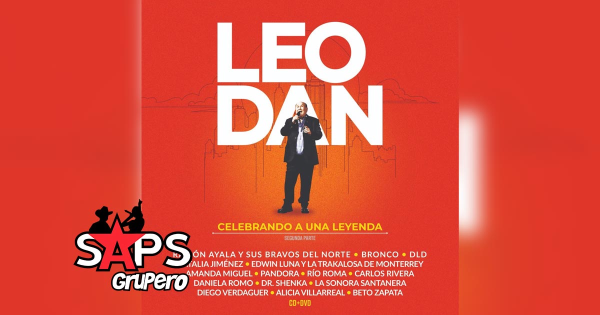 Leo Dan llega con “CELEBRANDO A UNA LEYENDA SEGUNDA PARTE”