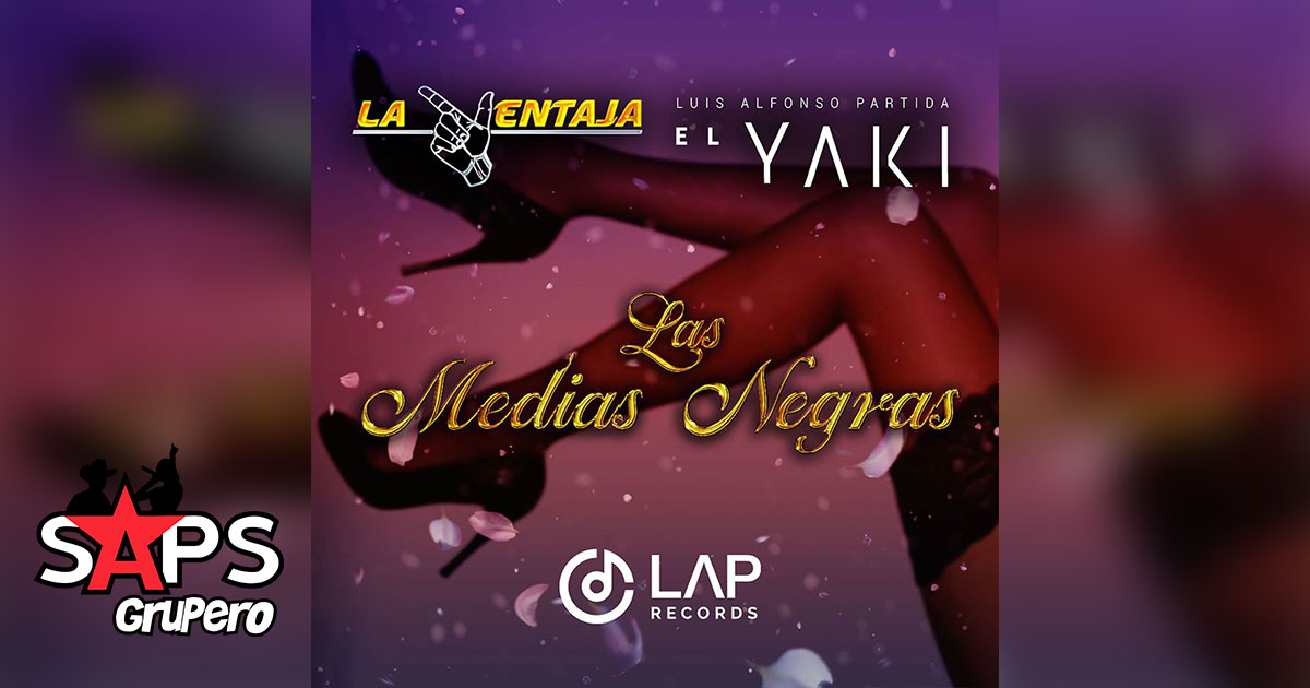 Letra Medias Negras – Luis Alfonso Partida El Yaki & La Ventaja