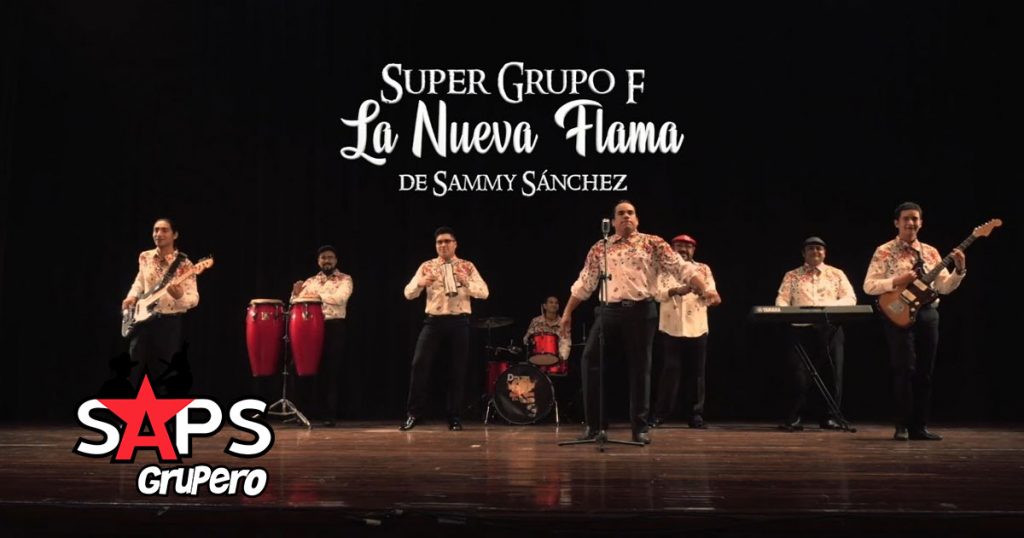 Super Grupo F “La Nueva Flama” de Sammy Sánchez