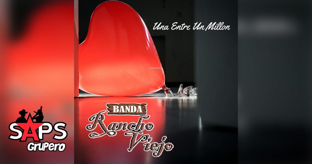 Letra Una Entre Un Millón, Banda Rancho Viejo, Max Peraza