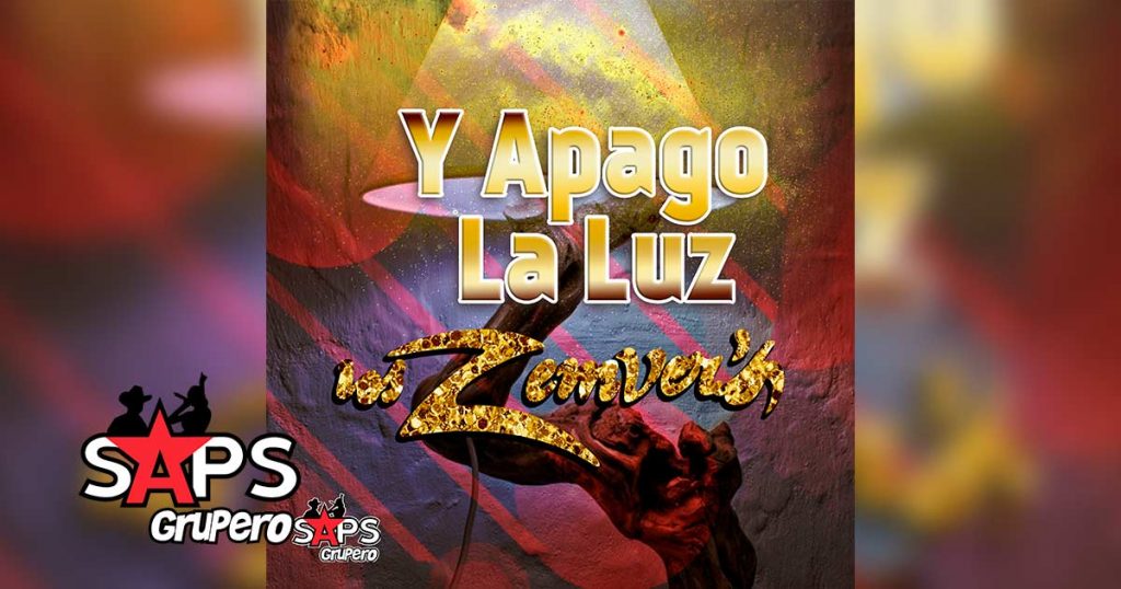 Letra Y Apago La Luz - Los Zemvers