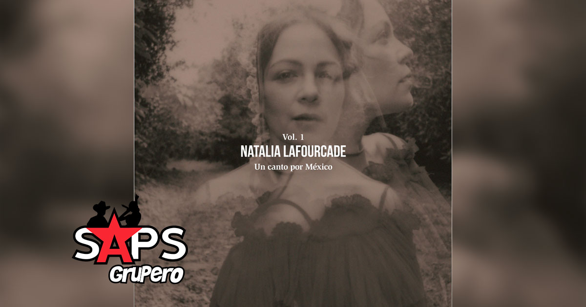 Natalia Lafourcade lanza un “UN CANTO POR MÉXICO”