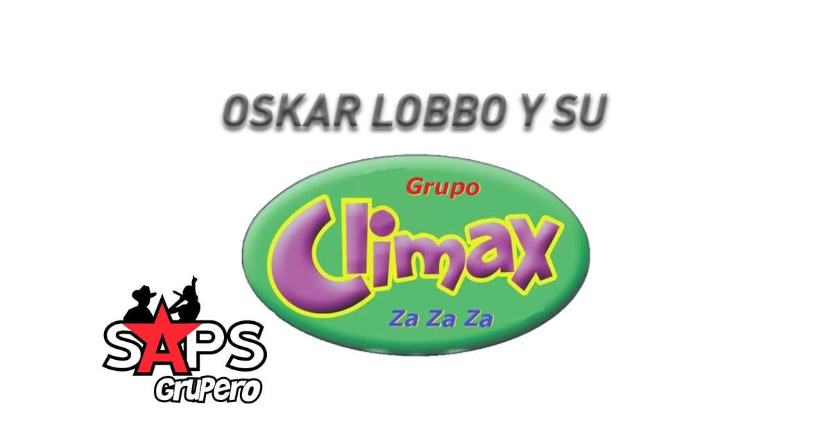 Oskar Lobbo y su Grupo Clímax – Biografía