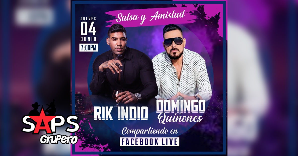 Rik Indio y Domingo Quiñones comparten “Salsa y Amistad” por Facebook Live