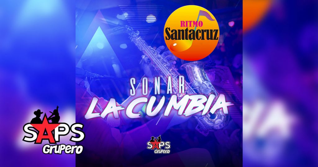 Ritmo Santa Cruz - Sonar La Cumbia