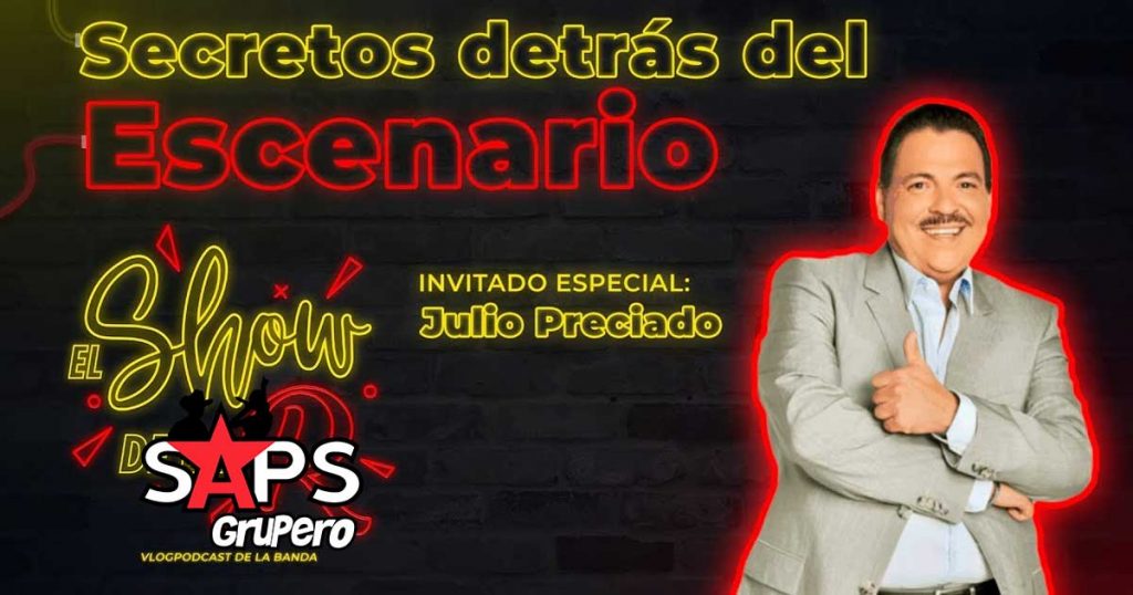 Banda El Recodo, El Show De La R, Julio Preciado