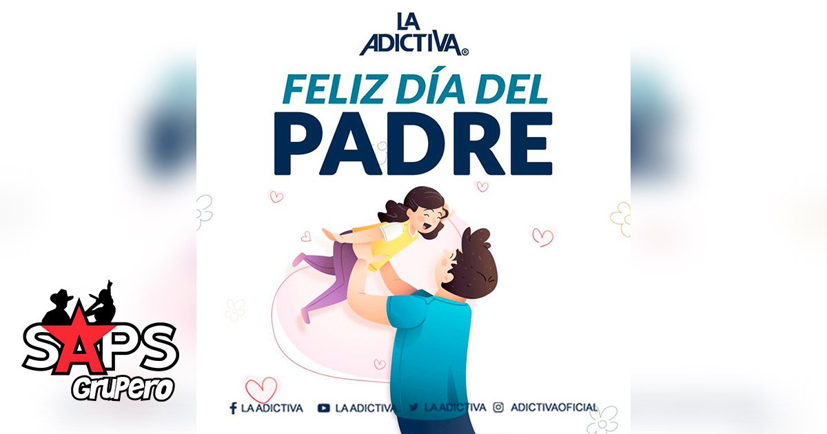 La Adictiva festeja a los padres con el tema “En Tu Día”