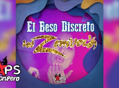 Letra El Beso Discreto – Los Zemvers