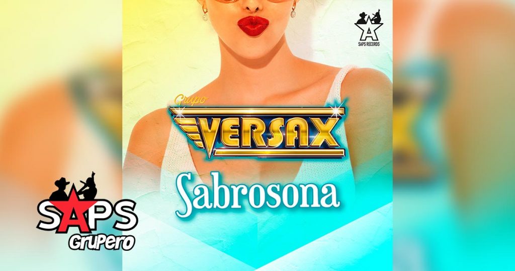 Letra Sabrosona - Grupo Versax