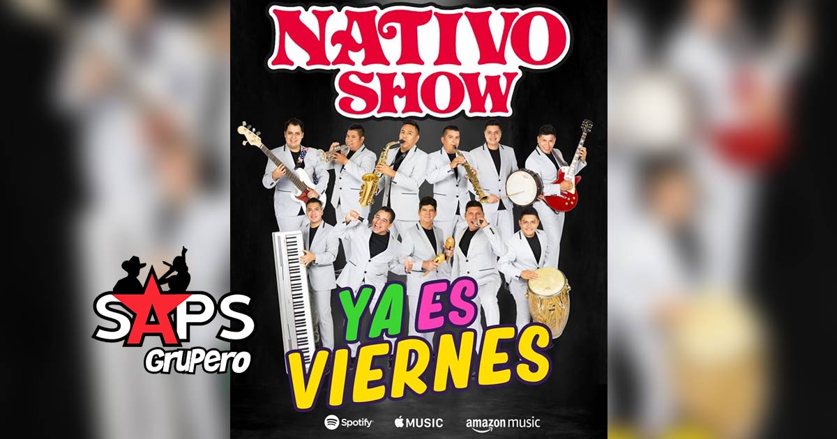Nativo Show sigue “LA FIESTA” en todos lados
