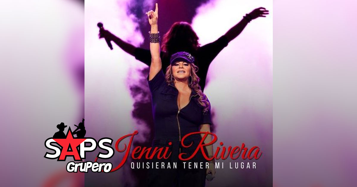 Jenni Rivera sigue en el corazón de sus fans con “Quisieran Tener Mi Lugar”