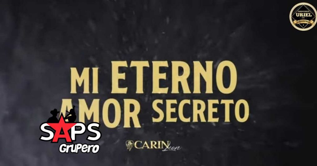 Letra Mi Eterno Amor Secreto - Carín León