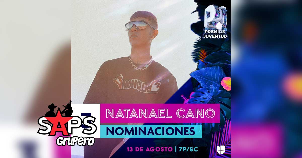 Natanael Cano logra tres nominaciones a los Premios Juventud 2020