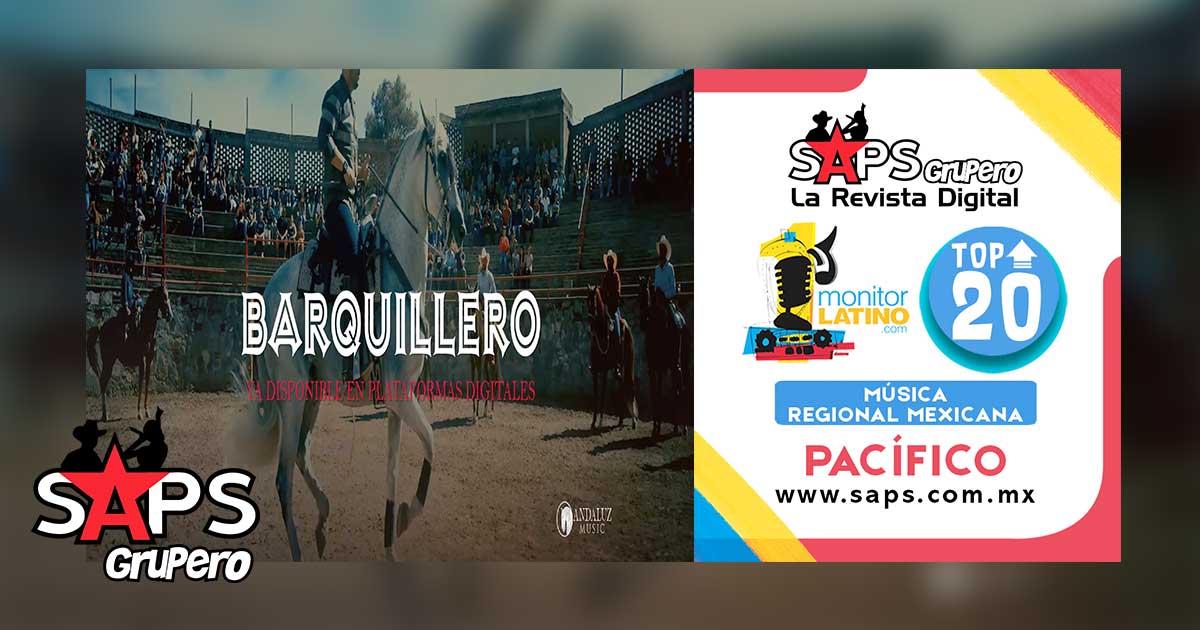 Top 20 de la Música Popular del Pacífico de México por MonitorLATINO del 06 al 12 julio de 2020