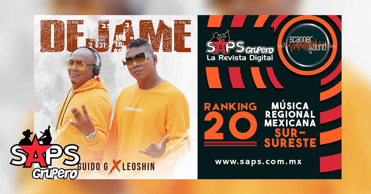 Top 20 del Sureste de México por Scanner Sound del 20 al 26 de julio de 2020