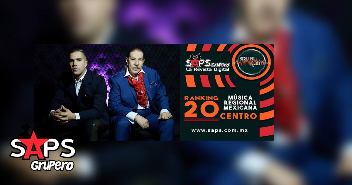 Top 20 de la Música Popular Mexicana del Centro por Scanner Sound del 29 de junio al 05 de julio de 2020