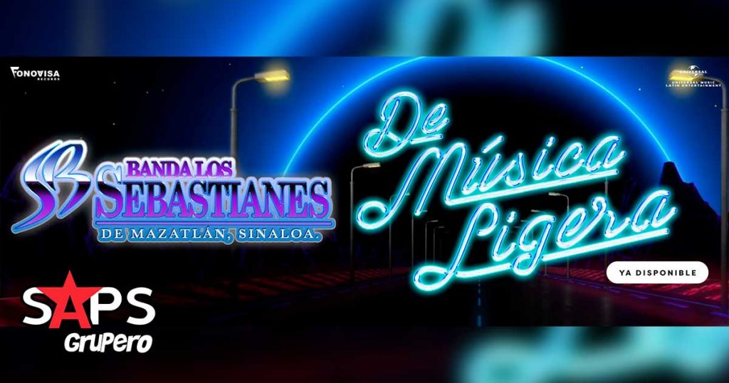 Letra De Música Ligera – Banda Los Sebastianes