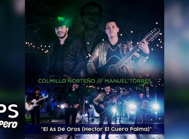 Letra El As De Oros – Colmillo Norteño ft Manuel Torres