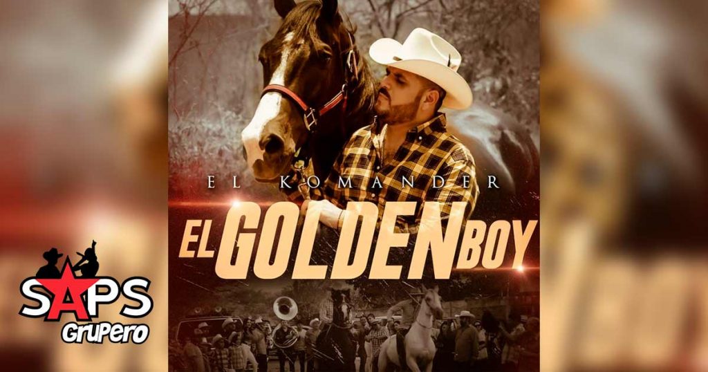 Letra El Golden Boy – El Komander