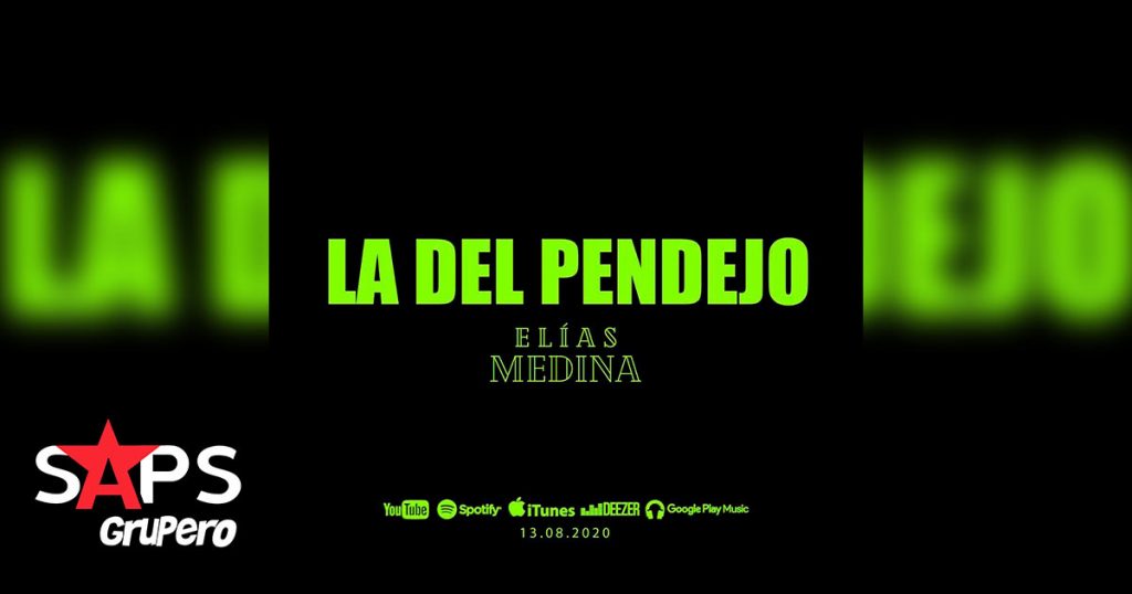 Letra La Del Pendejo – Elías Medina