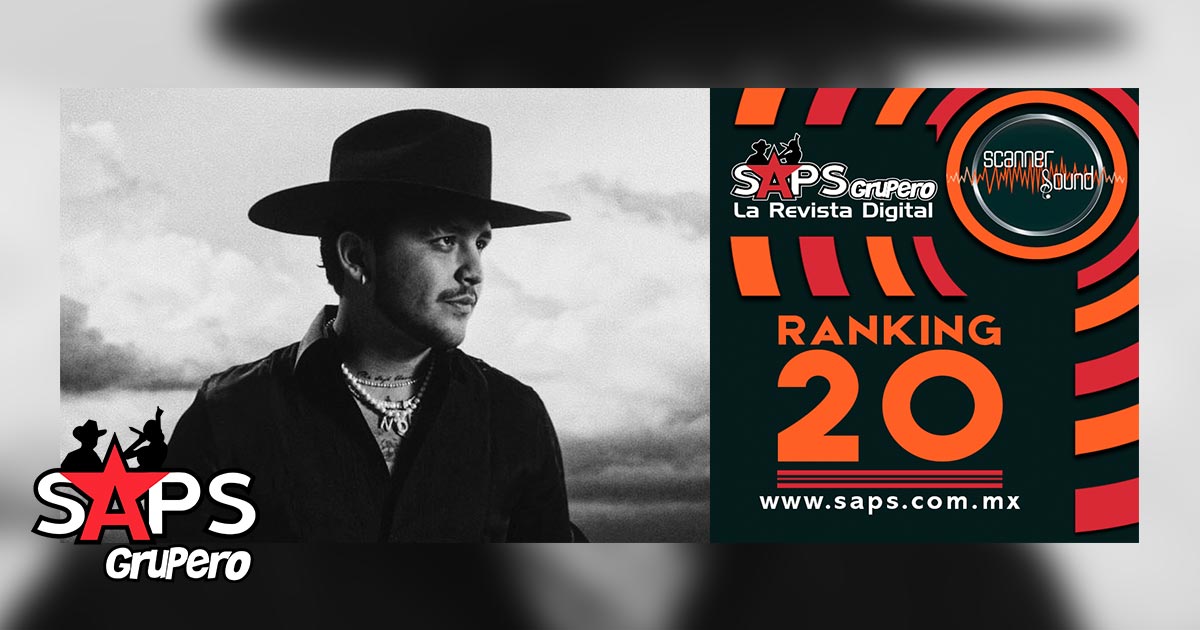 Ranking 20 de la Música Popular Mexicana en México por Scanner Sound del 17 al 23 de agosto de 2020