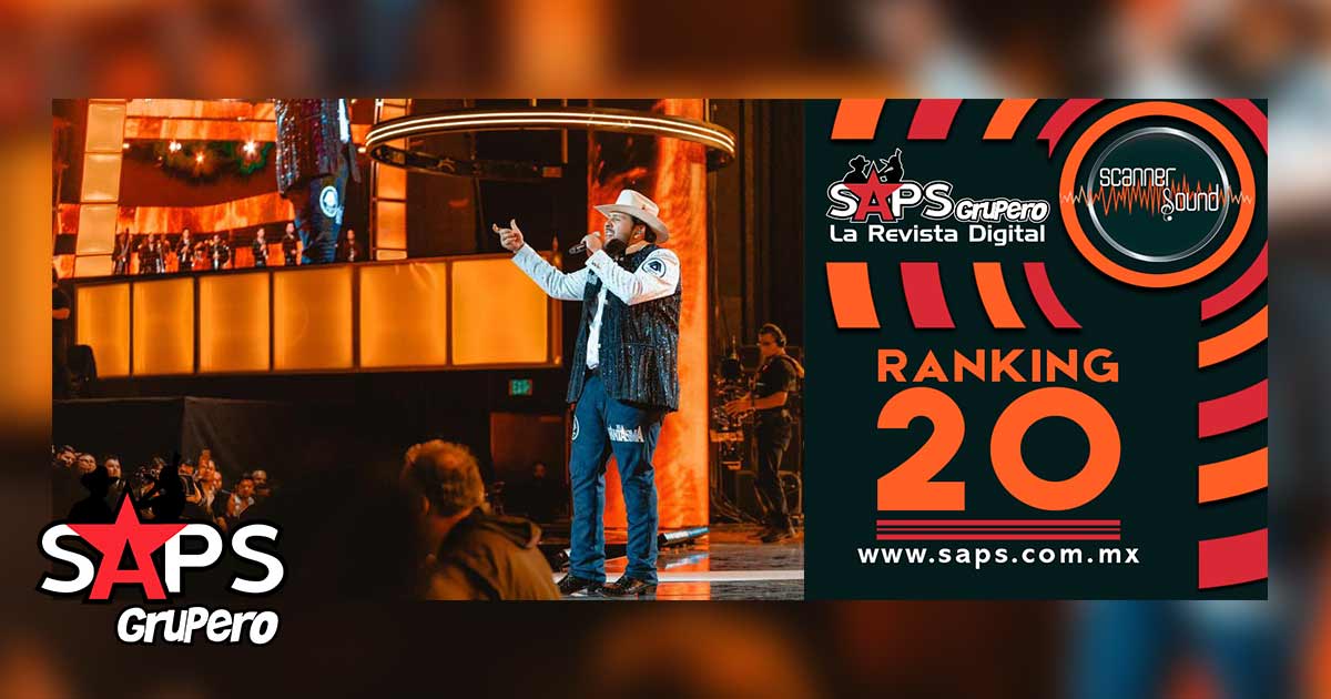 Ranking 20 de la Música Popular Mexicana en México por Scanner Sound del 10 al 16 de agosto de 2020