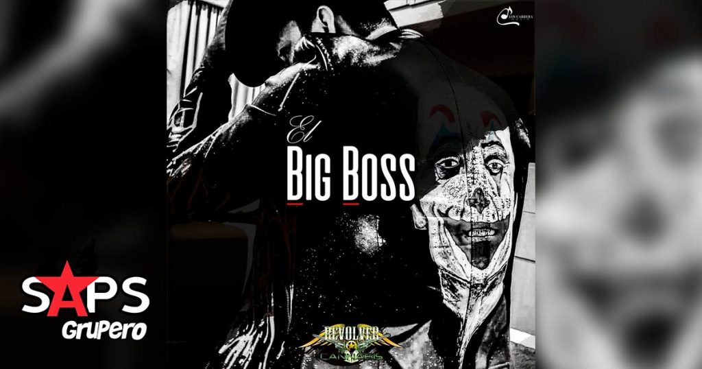 Letra El Big Boss – Revolver Cannabis