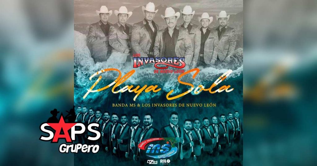 Letra Playa Sola – Los Invasores De Nuevo León ft Banda MS